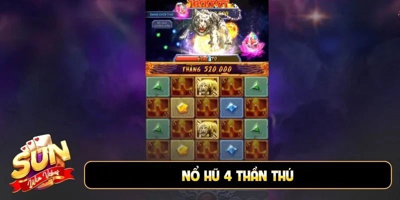 Nổ hũ 4 Thần Thú